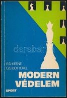 R.D. Keene-G.S. Botterill: Modern Védelem. Fordította Dr. Tomor Béla. Bp., 1977, Sport. Szövegközti Illusztrációkkal.  K - Sin Clasificación