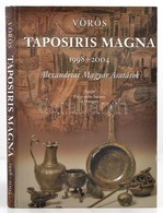 Vörös Győző: Taposiris Magna 1998-2004. Alexandriai Magyar ásatások. Budapest , 2004, Egyiptomi Magyar Ásatások Baráti K - Non Classés