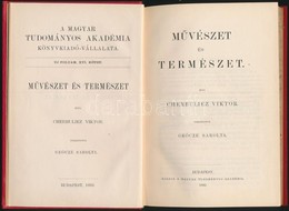 Cherbuliez Viktor: Művészet és Természet, Bp., 1893 Magyar Tudományos Akadémia Kiadása, Kiadói Egészvászon Sorozatkötésb - Non Classés