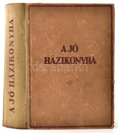 A Jó Házikonyha. A Sűtés-főzés Tudományának új Kódexe. Összeállította Bánffyhunyadi Hunyady Erzsébet. Bp, é.n., Singer é - Ohne Zuordnung