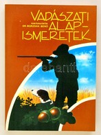 Borzsák Benő: Vadászati Alapismeretek. Bp., 1988, Mezőgazdasági Kiadó. Papírkötésben, Jó állapotban. - Ohne Zuordnung