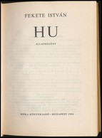 Fekete István: Hu. Csergezán Pál Rajzaival. Bp.,1966, Móra. Első Kiadás. Kiadói Keménykötés. - Non Classés