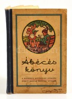 Ábécés Könyv A Budapesti Elemi Népiskolák I. Osztálya Számára. Bp., 1940. K.M. Egyetemi Nyomda.  144p. - Unclassified