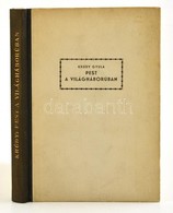 Krúdy Gyula: Pest A Világháborúban. Bp., 1943, Officina. Félvászon Kötésben, Jó állapotban. - Unclassified