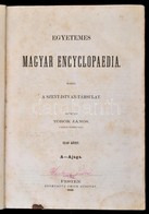 Egyetemes Magyar Encyclopaedia. Kiadja Szent-István-Társulat. Szerk.: Török János. I-II. Kötet. Pest, 1859-1860, Emich G - Non Classés