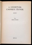 Márai Sándor: A Gyertyák Csonkig égnek. Bp., 1942, Révai. Kiadói Egészvászon-kötés, Kissé Viseltes állapotban, Kissé Kop - Unclassified