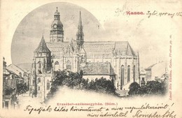 * T2/T3 1900 Kassa, Kosice; Erzsébet Székesegyház, Kiadja László Béla / Cathedral (EK) - Unclassified