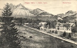 * T2/T3 Matlárháza, Tatranské Matliare (Tátra, Magas Tátra, Vysoké Tatry); Szálloda. Kiadja Kuszmann Gyula 416-1911. / H - Non Classés