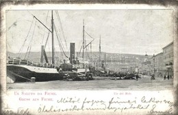 * T2/T3 1900 Fiume, Via Del Molo / Kikötő, Gőzhajók / Port, Steamships (fa) - Non Classés