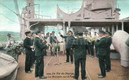 ** T2 La Vie Du Marin, La Musique Sur Le Pont / French Navy, Brass Band - Unclassified