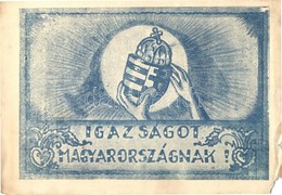 ** T4 Igazságot Magyarországnak! Paszternák Nyomda / Hungarian Irredenta Propaganda. S: Fábrik (EM) - Zonder Classificatie