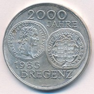 Ausztria 1985. 500Sch Ag '2000 éves Bregenz' T:1- Kis Ph. Austria 1985. 500 Schilling Ag '2000th Anniversary - Bregenz'  - Non Classés