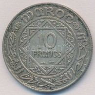 Marokkó / Francia Protektorátus 1934. 10Fr Ag T:2
Morocco / French Protectorate 1934. 10 Francs Ag C:XF
Krause Y#38 - Unclassified