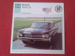 FICHA TÉCNICA DATA TECNICAL SHEET FICHE TECHNIQUE AUTO COCHE CAR VOITURE 1959 1963 BUICK INVICTA USA UNITED STATES VER F - Automobili