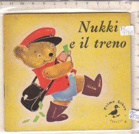 PO7710D# Albetto Illustrato - Collana "Primo Libro" NUKKI E IL TRENO Ed.Peruzzo 1965/NANS VAN LEEUWEN - Oud