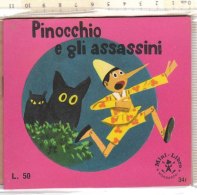 PO7718D# MINI LIBRO N.34r  PINOCCHIO E GLI ASSASINI Ed.Mondadori 1969 - Antiguos