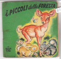 PO7733D# Albetto Illustrato - Collana PIC "I Libricini Per I Più Piccoli" I PICCOLI DELLA FORESTA Ed.AMZ - Oud