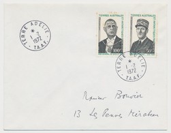 TAAF - Enveloppe Affr 50F + 100F Général De Gaulle - Terre Adélie - 1.2.1972 - FDC