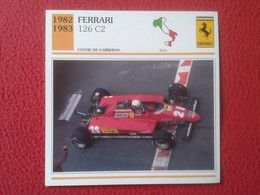 FICHA TÉCNICA DATA TECNICAL SHEET FICHE TECHNIQUE AUTO COCHE CAR VOITURE 1982 1983 FERRARI 126 C2 ITALIA ITALY RACE CARS - Autos