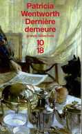 Grands Détectives 1018 N° 3511 : Dernière Demeure Par Wentworth (ISBN 2264034181 EAN 9782264034182) - 10/18 - Grands Détectives