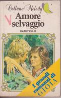 °°° KATHY ELLIS - AMORE SELVAGGIO - 1983 °°° - Taschenbücher