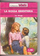 °°° IRIS WEIGH - LA ROSSA EREDITIERA - 1972 °°° - Ediciones De Bolsillo