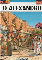 ALIX - Ô ALEXANDRIE - Edition Originale 1996 - Alix