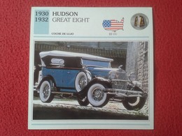 FICHA TÉCNICA DATA TECNICAL SHEET FICHE TECHNIQUE AUTO COCHE CAR VOITURE 1930 1932 HUDSON GREAT EIGHT USA UNITED STATES - Voitures