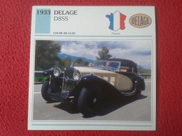 FICHA TÉCNICA DATA TECNICAL SHEET FICHE TECHNIQUE AUTO COCHE CAR VOITURE 1933 DELAGE D8SS FRANCIA FRANCE VER FOTO Y DESC - Voitures