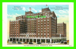 MINNEAPOLIS, MN - THE NEW NICOLLET HOTEL - HEADQUARTERS OF OLD COLONY CLUB & TRAFFIC CLUB OF MINNEAPOLIS - - Minneapolis