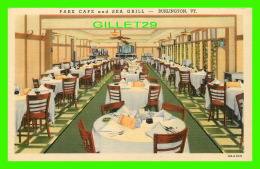 BURLINGTON, VT - PARK CAFE AND SEA GRILL - DINNER ROOM - - Burlington