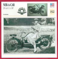 Ner-A-Car 250 Cm3 2 1/2 HP. Moto De Tourisme. 1922. Etats Unis. La Moto Conçue Comme Une Auto. - Sport