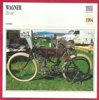 Wagner 250 Cm3. Moto De Course. 1904. Etats Unis. La Chevauchée Fantastique De Clara Wagner. - Deportes