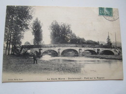 Doulaincourt. Pont Sur Le Rognon. Marie Curel / A. Breger Postmarked 1919 - Doulaincourt