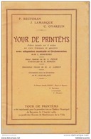 THEATRE BAYONNE " YOUR DE PRINTEMS " 1930 Par RECTORAN, LAMARQUE, OYARSUN - Pays Basque