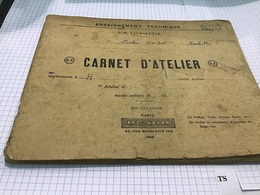 Enseignement  Technique Victor Hugo Marseille Carnet D’atelier Outillage Mise à La Disposition De L’élève Ajustage - Matériel Et Accessoires