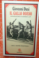 IL GALLO ROSSO	  Giovanni Dusi  1975 - Weltkrieg 1939-45