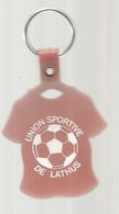 Porte Clefs, Clés,  Sports , Football , UNION SPORTIVE DE LATHUS , Vienne , Maillot , 2 Scans ,  Frais Fr 1.95 E - Portachiavi