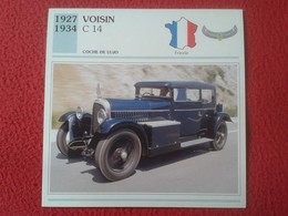 FICHA TÉCNICA DATA TECNICAL SHEET FICHE TECHNIQUE AUTO COCHE CAR VOITURE 1927 1934 VOISIN C 14 FRANCE FRANCIA CARS VER F - Voitures