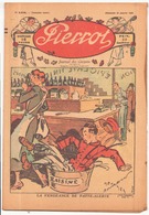 HEBDOMADAIRE PIERROT DU 15 JANVIER 1928 N° 108 LA VENGEANCE DE PATTE ALERTE - Pierrot