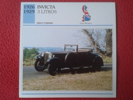 FICHA TÉCNICA DATA TECNICAL SHEET FICHE TECHNIQUE AUTO COCHE CAR VOITURE 1926 1929 INVICTA 3 LITROS GREAT BRITAIN CARS - Automobili