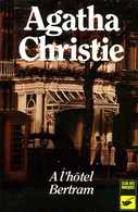 A L'hôtel Bertram Par Agatha Christie (ISBN 2702400779 EAN 9782702400777) - Agatha Christie