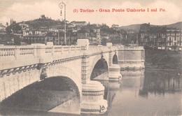 1514 "TORINO - GRAN PONTE UMBERO I SUL PO   " CART. POST. ORIG. NON SPED. - Bridges