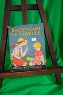 GRANDI PICCOLI LIBRI-RACCONTAMI LE NOVELLE-ADRIANO SALANI-60 Pagine- - Novelle, Racconti