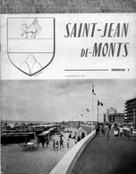 SAINT - JEAN  De - MONTS - Bulletin Officiel Municipal  N° 1  (1965)  Sapeurs - Pompiers - Football - Ecureuils Vendéens - Pays De Loire