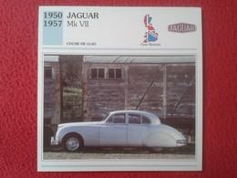 FICHA TÉCNICA DATA TECNICAL SHEET FICHE TECHNIQUE AUTO COCHE CAR VOITURE 1950 1957 JAGUAR MK VII GREAT BRITAIN CARS VER - Cars