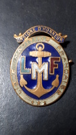 RARE INSIGNE L.M.F "LIGUE MARITIME FRANÇAISE" - Schiffe