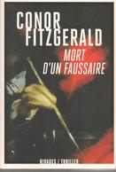 RIVAGES THRILLER  - EO 2015 -  FITZGERALD - MORT D'UN FAUSSAIRE - Rivage Noir