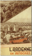 Brochure. L'Ardenne En Autocars. 1931. - Belgium