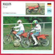 Mallon 250 Cm3. Moto Tout Terrain (moto Ball). Allemagne. 1992. Quand Moto Rime Avec Ballon. - Sport